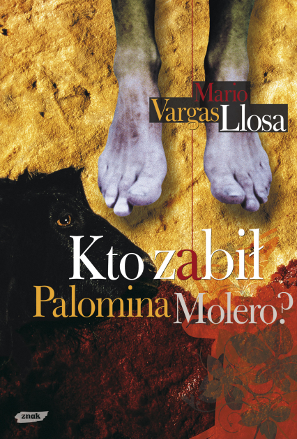 Kto zabił Palomina Molero? - Mario Vargas Llosa  | okładka