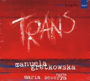 Trans - Manuela Gretkowska | okładka