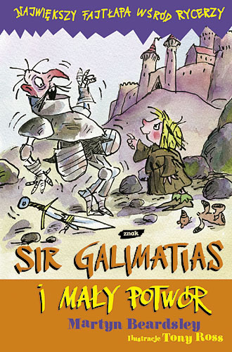 Sir Galimatias i mały potwór - Martyn Beardsley  | okładka