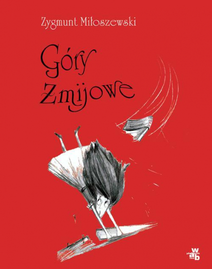 Góry Żmijowe - Zygmunt Miłoszewski | okładka
