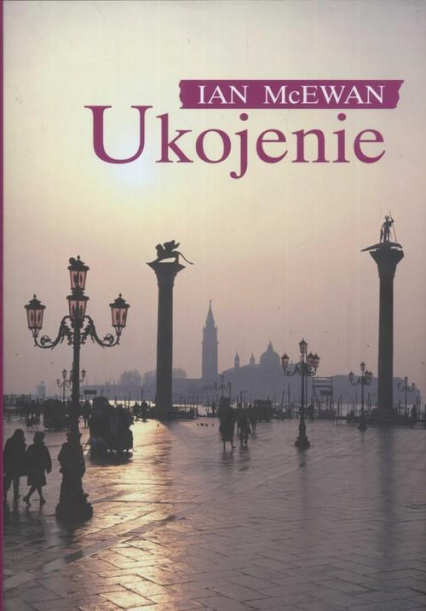 Ukojenie - Ian McEwan | okładka