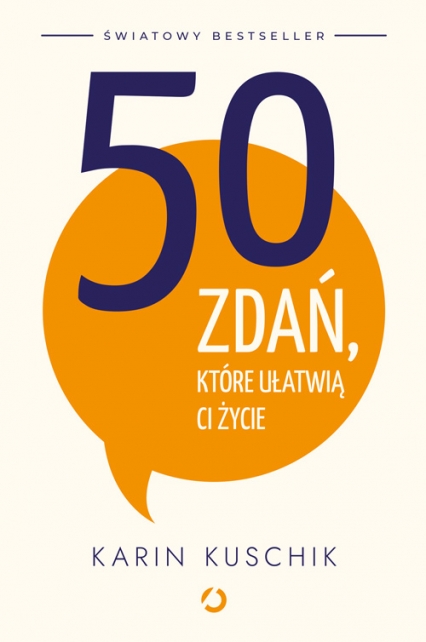 50 zdań, które ułatwią ci życie - Karin Kuschik | okładka
