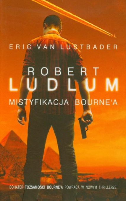 Mistyfikacja Bourne'a - Robert Ludlum, Eric van Lustbader | okładka