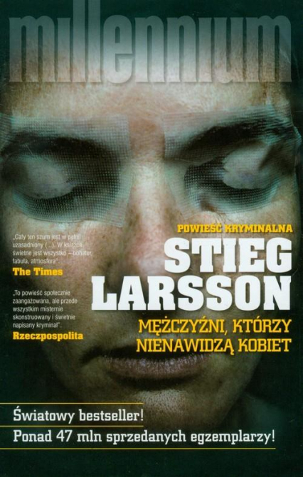 Mężczyźni, którzy nienawidzą kobiet - Stieg Larsson | okładka