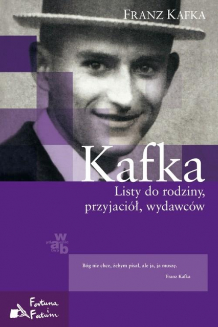 Kafka. Listy do rodziny, przyjaciół, wydawców - Franz Kafka | okładka