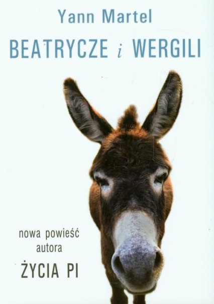Beatrycze i Wergili - Yann Martel | okładka