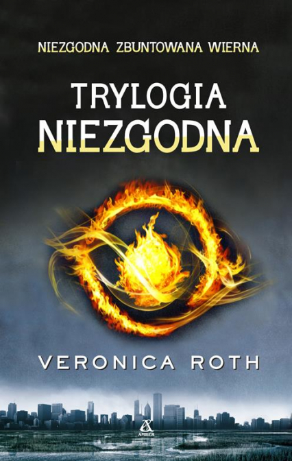 Trylogia Niezgodna - Veronica Roth | okładka