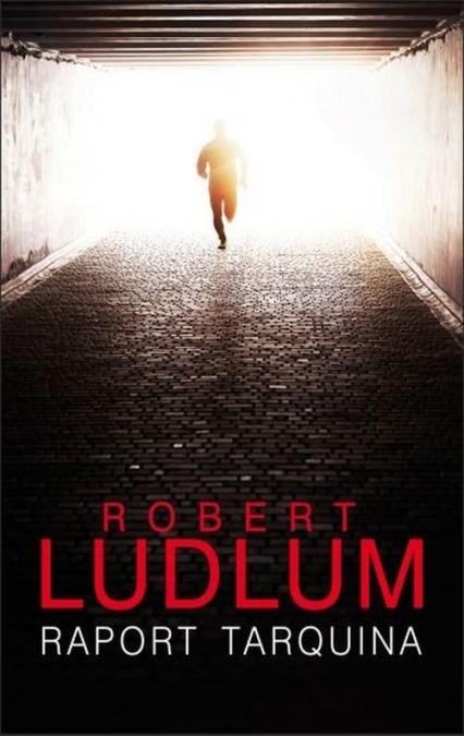 Raport Tarquina - Robert Ludlum | okładka