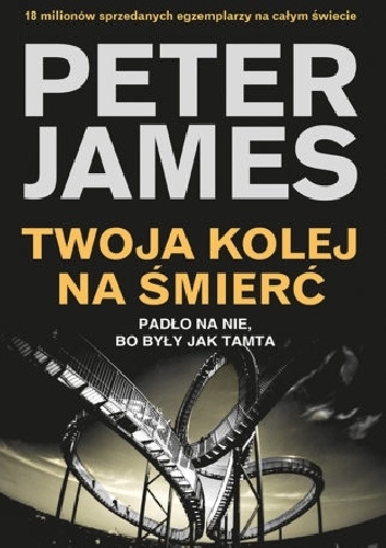 Twoja kolej na śmierć - Peter James | okładka
