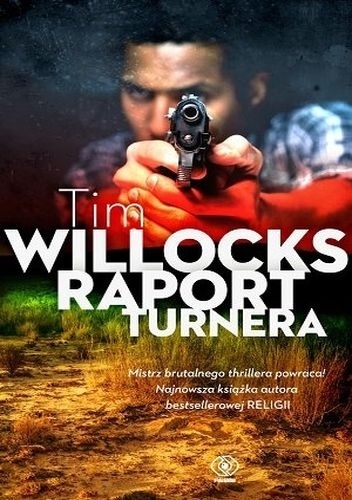 Raport Turnera  - Tim Willocks | okładka