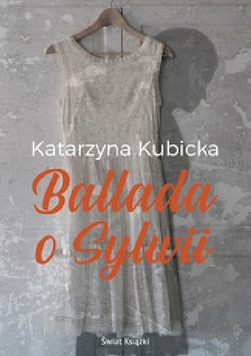 Ballada o Sylwii - Katarzyna Kubicka | okładka