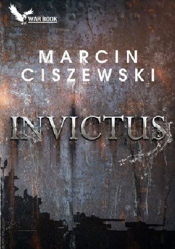 Invictus - Marcin Ciszewski | okładka