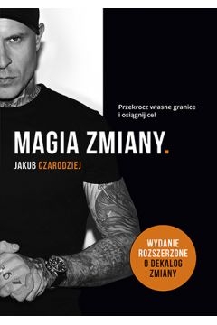Magia zmiany (wydanie 2020) - Jakub Czarodziej | okładka