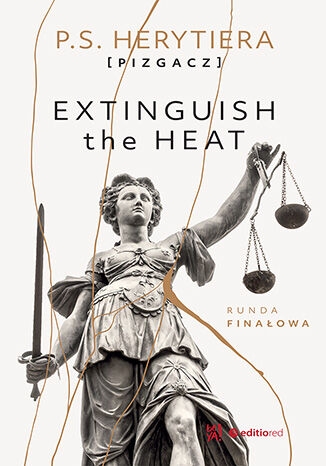 Extinguish the Heat Runda finałowa - P.S. Herytiera Pizgacz | okładka