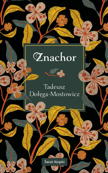 Znachor - Dołęga-Mostowicz Tadeusz | okładka