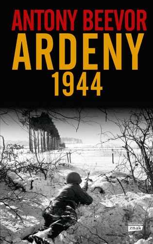 Ardeny 1944 wyd.2023 - Beevor Anthony | okładka