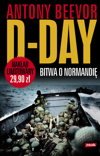 D-Day. Bitwa o Normandię - Antony Beevor  | okładka