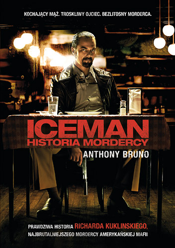 Iceman: historia mordercy - Anthony Bruno | okładka