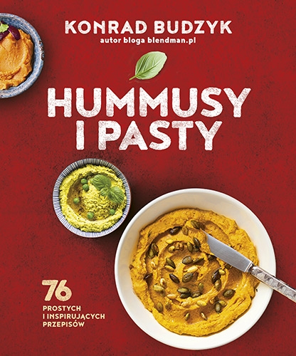 Hummusy i pasty - Budzyk Konrad | okładka