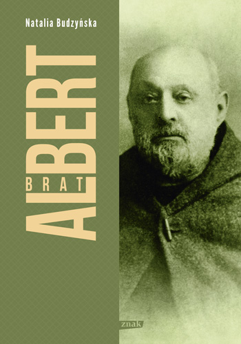 Brat Albert. Biografia - Natalia Budzyńska | okładka