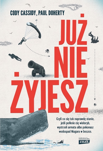 Już nie żyjesz - Cody Cassidy, Paul Doherty | okładka