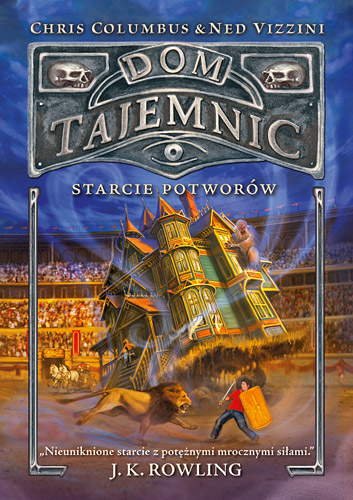 Dom Tajemnic. Starcie potworów - Ned Vizzini , Chris Columbus | okładka