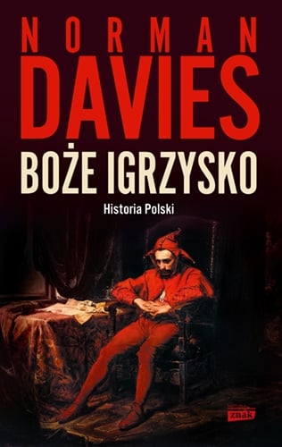 Boże igrzysko. Historia Polski wyd. 2023 - Davies Norman | okładka