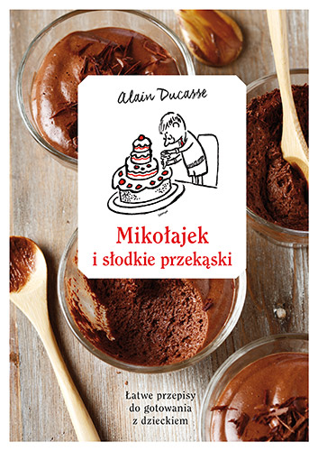 Mikołajek i słodkie przekąski - Alain Ducasse | okładka