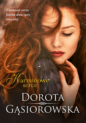 Karminowe serce (2023) - Gąsiorowska Dorota | okładka