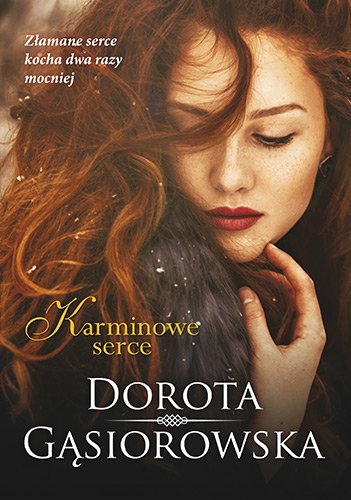 Karminowe serce - Dorota Gąsiorowska | okładka