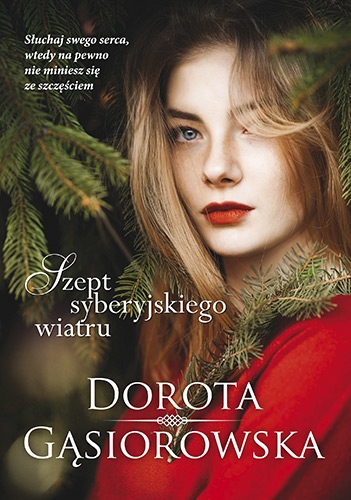 Szept syberyjskiego wiatru - Dorota Gąsiorowska | okładka