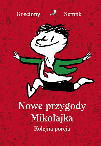 Nowe przygody Mikołajka. Kolejna porcja - René Goscinny, Jean-Jacques Sempé | okładka