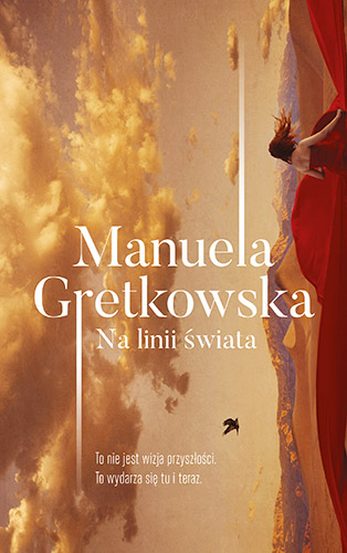 Na linii świata - Manuela Gretkowska | okładka