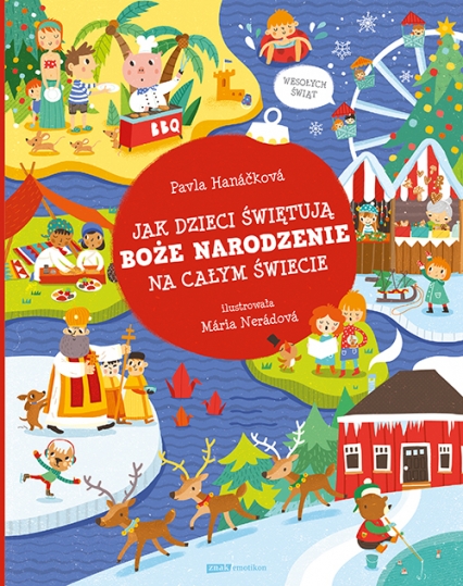 Jak dzieci świętują Boże Narodzenie na całym świecie - Nerádová Mária, Hanáčková Pavla | okładka