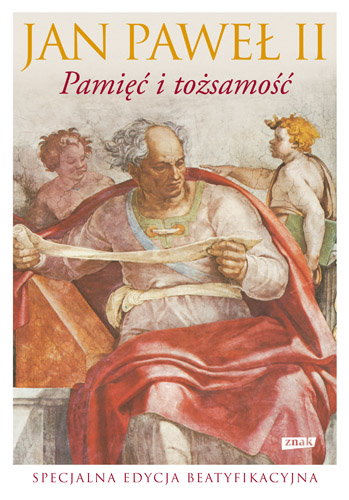 Pamięć i tożsamość. Rozmowy na przełomie tysiącleci - papież   Jan Paweł II  | okładka