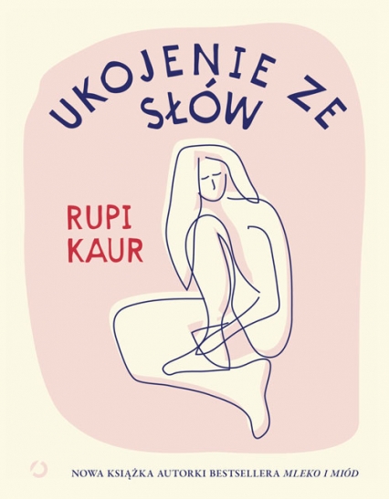 Ukojenie ze słów - Rupi Kaur | okładka