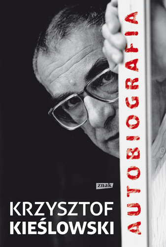 Autobiografia - Krzysztof Kieślowski  | okładka