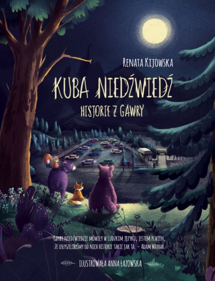 Kuba Niedźwiedź. Historie z gawry [2023] - Kijowska Renata | okładka