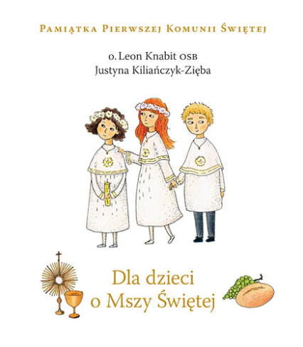Dla dzieci o Mszy Świętej