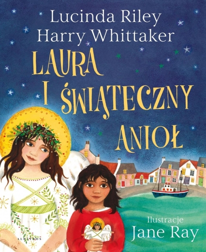 Laura i Świąteczny Anioł - Harry Whittaker, Lucinda Riley | okładka