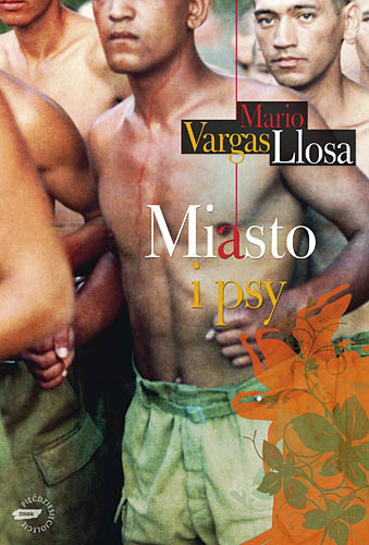 Miasto i psy - Mario Vargas Llosa | okładka