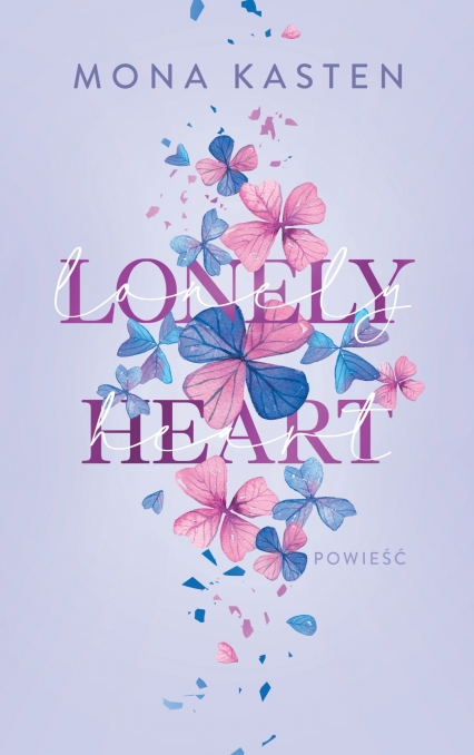 Lonely heart - Mona Kasten | okładka