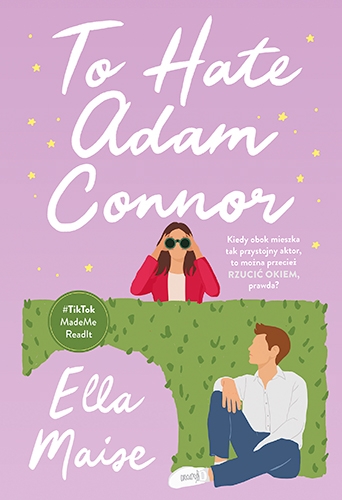 To Hate Adam Connor - Ella Maise | okładka