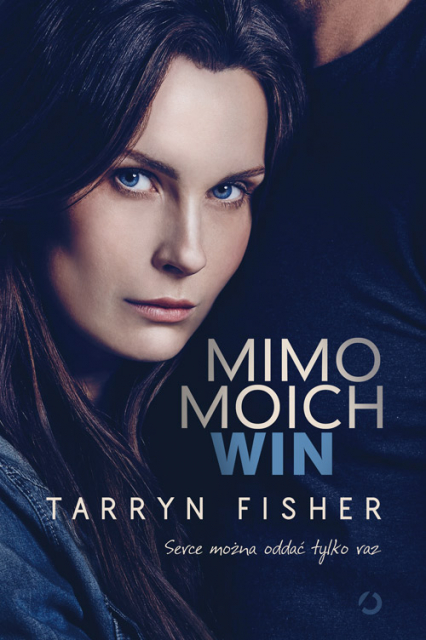 Mimo moich win - Tarryn Fisher | okładka