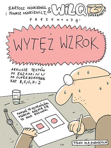 Wytęż wzrok. Wilq Superbohater - Bartosz Minkiewicz, Tomasz Minkiewicz | okładka