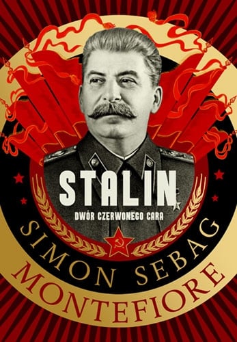 Stalin. Dwór czerwonego cara - Montefiore Simon Sebag | okładka