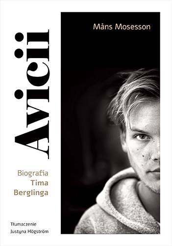 Avicii. Biografia Tima Berglinga
 - Mosesson Mans | okładka