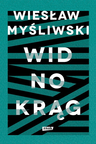 Widnokrąg - Wiesław Myśliwski | okładka