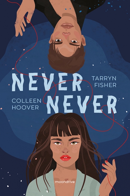 Never Never [wyd. 3, 2022] - Colleen Hoover, Tarryn Fisher | okładka