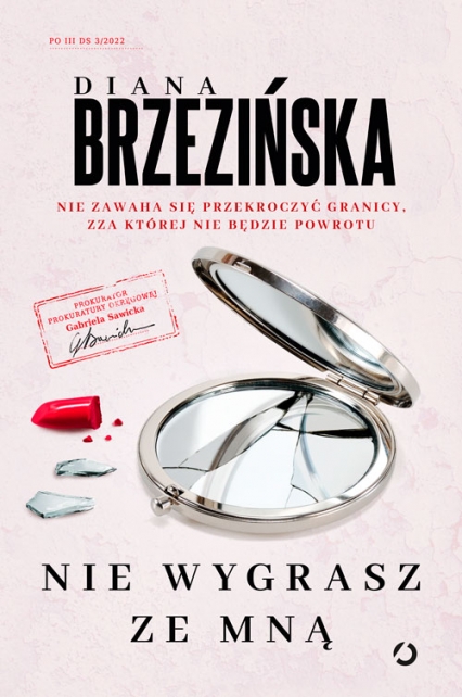 Nie wygrasz ze mną - Diana Brzezińska | okładka